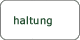 haltung